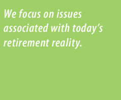 To provide employees with the information and tools to assist them in making a successful transition to retirement
